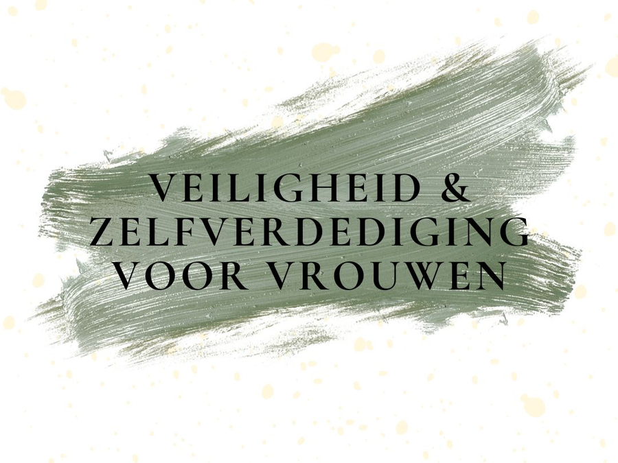 Veiligheid & zelfverdediging voor vrouwen