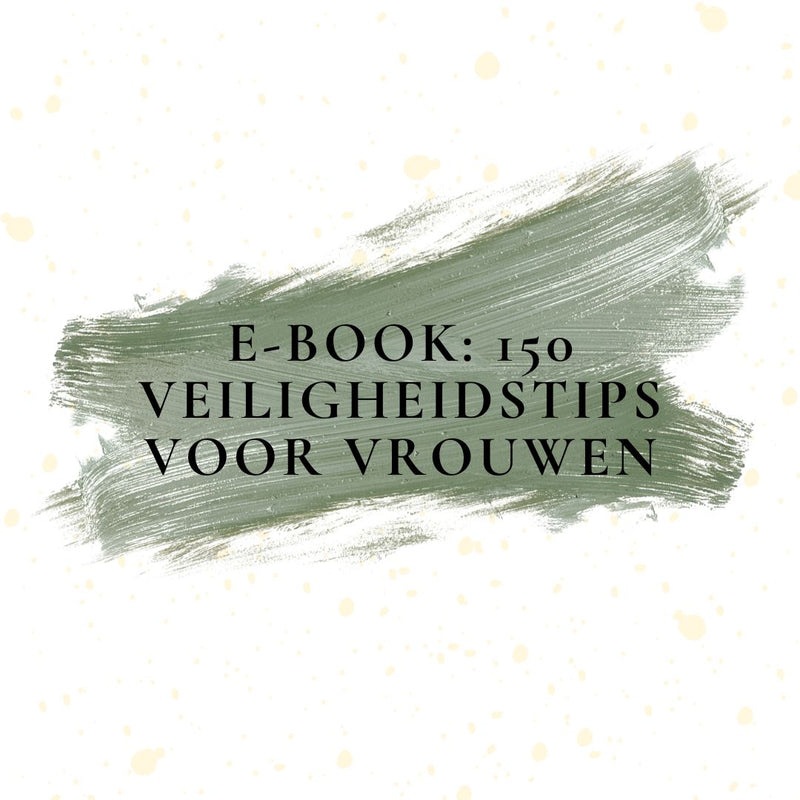 E-book: 150 veiligheidstips voor vrouwen